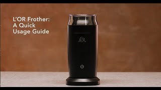 LOR Milk Frother A Quick Usage Guide [upl. by Breena]