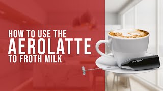 How To Use the AeroLatte To Froth Milk [upl. by Marka686]