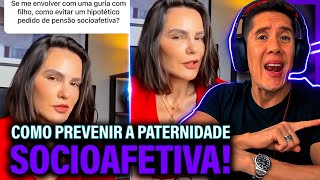 Como Se Prevenir Da Paternidade Socioafetiva E Pensão Socioafetiva [upl. by Airehtfele]