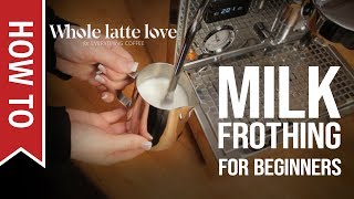 How To Milk Frothing for Beginners 5 Tips [upl. by Nwahsel]